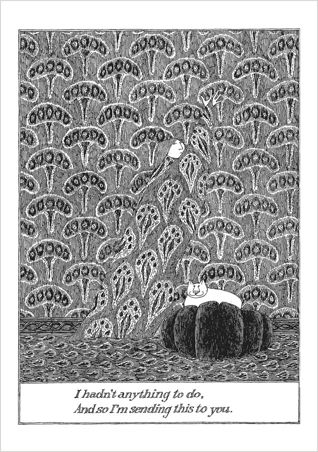pomegranate-edward-gorey-i-hadn-t-anything-to-do-klappkarte-einzelkarte image 1