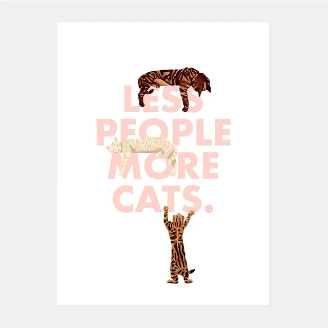 all-the-ways-to-say-less-people-more-cats-poster-50x70-cm image 1