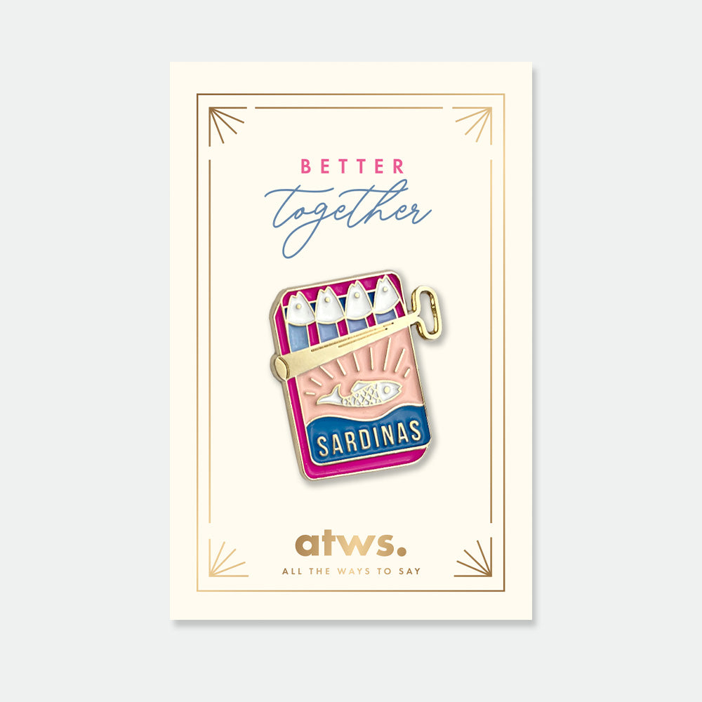 all-the-ways-to-say-better-together-pin-sardinen-dose image 1