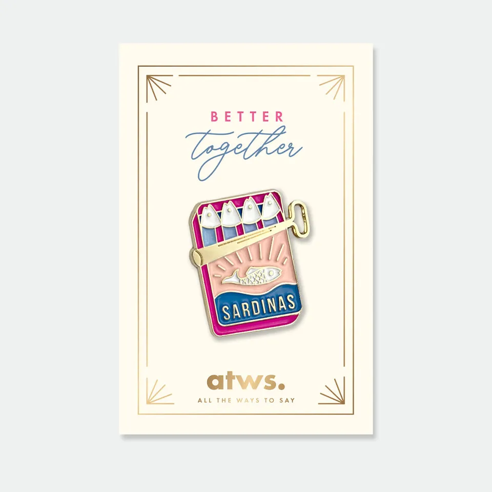 all-the-ways-to-say-better-together-pin-sardinen-dose image 1
