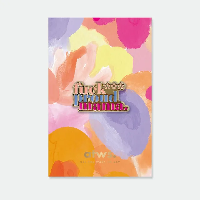 all-the-ways-to-say-proud-mama-pin-anstecker-emaille-23x27mm image 1