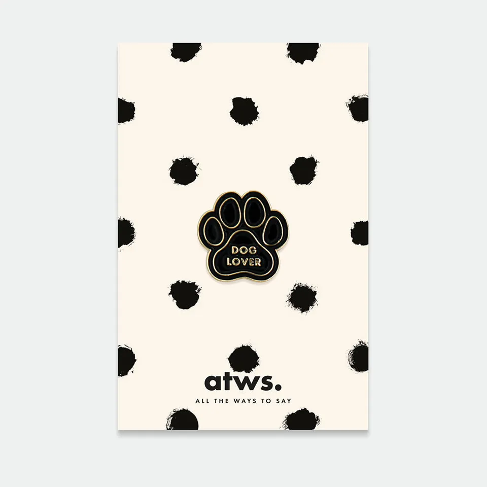 all-the-ways-to-say-pins-dog-lover-anstecker-pfote-26x18-mm image 1