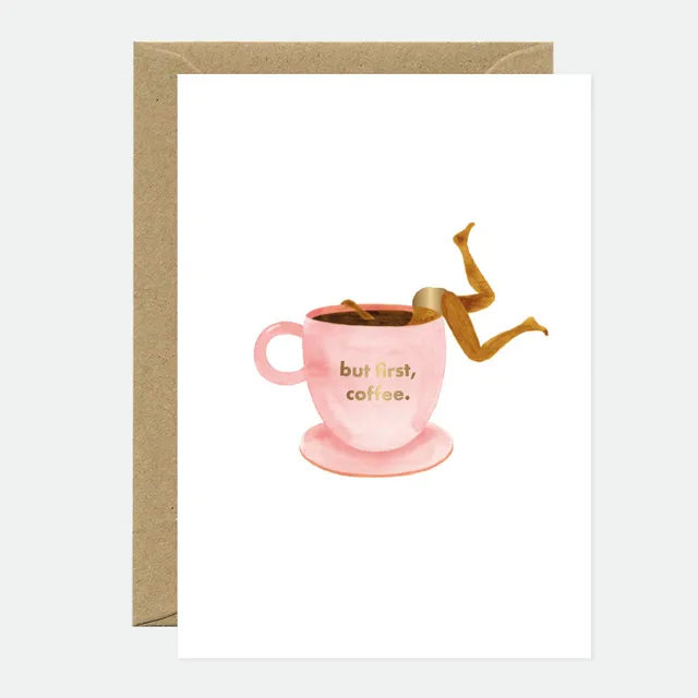 all-the-ways-to-say-but-first-coffee-gru-karte-goldfolie-a6 image 1