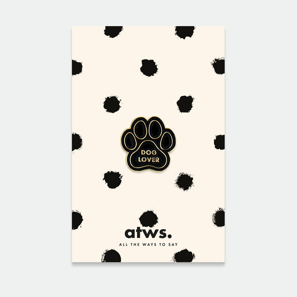 all-the-ways-to-say-pins-dog-lover-anstecker-pfote-26x18-mm image 1