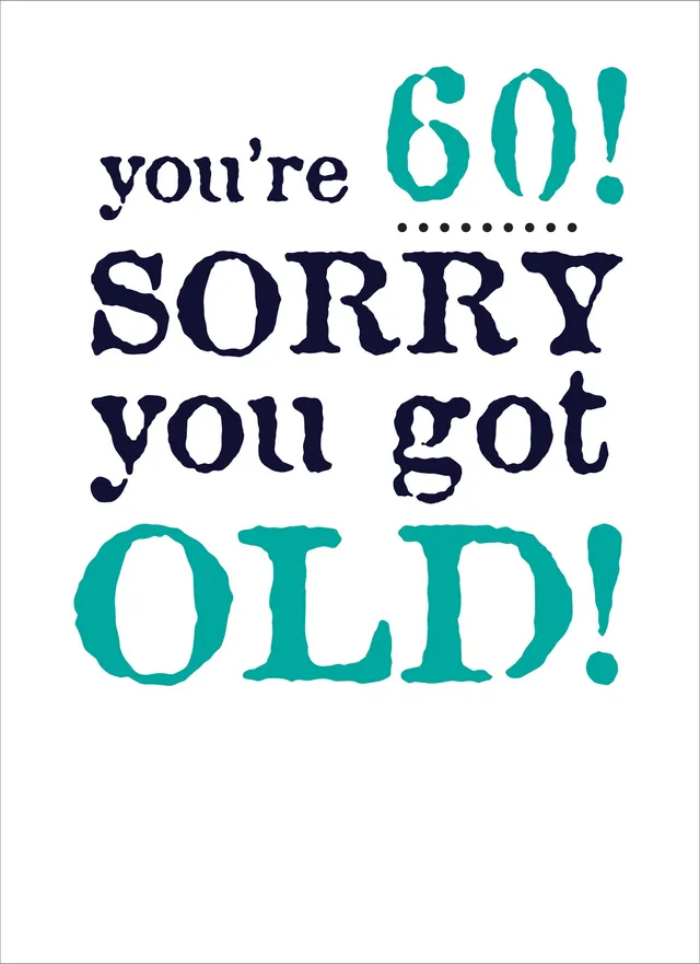 otter-house-age-to-celebrate-geburtstagskarte-60-got-old image 1